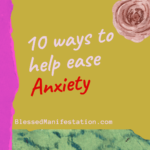 10 ways to ease anxiety