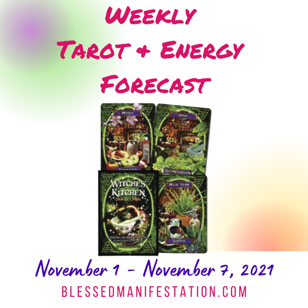 Weekly Tarot &amp; Energy Forecast-November 1 to November 7, 2021