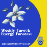 Weekly Tarot and Energy Forecast-May 16 to May 22, 2022