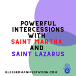 Powerful Intercessions with Saint Martha and Saint Lazarus