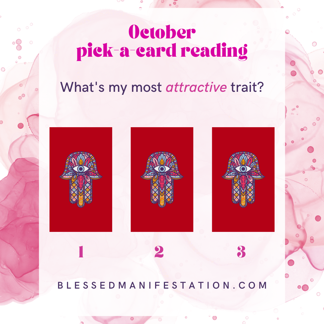 What’s my most attractive trait? October pick-a-card reading