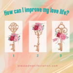 how can i improve my love life? February pick-a-key reading