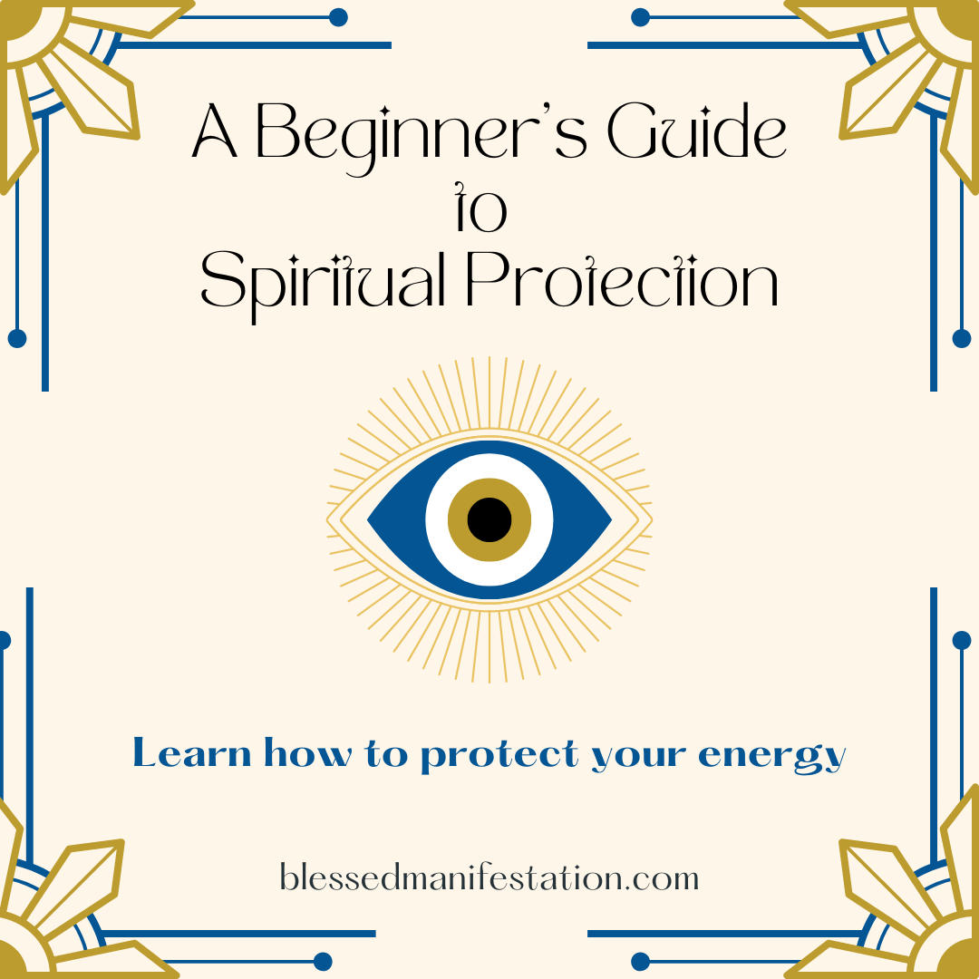 An evil eye image with the blog post title A Beginner's Guide to Spiritual Protection