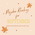 Illustration of autumn leaves in the background and the words "Psychic Reading for September" in the foreground.