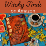 A photograph of an altar with various spiritual tools, such as herbs, divination tools, runes, a spell book, and crystals. Text at the top reads "Witchy Finds on Amazon"