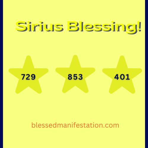 An image with the words "Sirius Blessing" at the top and three stars below. The first star has the number 729, second star 853, and third star 401.