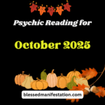 Unlock the Week’s Energy: Psychic Reading for October 20 to October 26, 2025